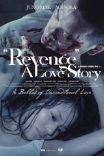 Revenge: A Love Story (2010)