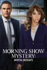 Morning Show Mystery: Mortal Mishaps (20172018)