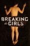 Breaking the Girls (2012)
