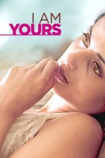 I Am Yours (2013)