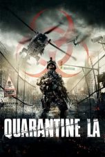 Quarantine L.A. (2013)