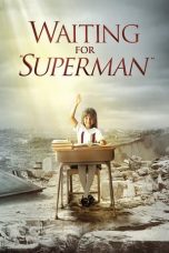 Waiting for ‘Superman’ (2010)