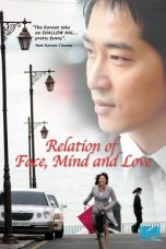 The Relation of Face, Mind and Love (2009)