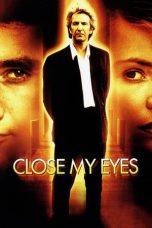 Close My Eyes (2017)