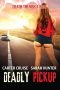 Deadly Pickup (2016)