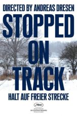 Stopped on Track (2011)