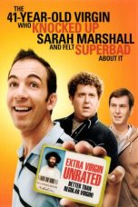The 41-Year-Old Virgin Who Knocked Up Sarah Marshall and Felt Superbad About It (2010)
