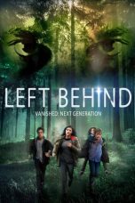 Left Behind: Vanished: Next Generation (2016)