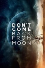 Dont Come Back from the Moon (2019)