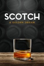 Scotch A Golden Dream  (2018)