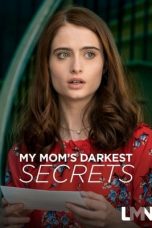 My Moms Darkest Secrets (2019)
