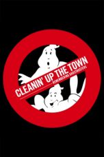 Cleanin Up the Town Remembering Ghostbusters (2019)