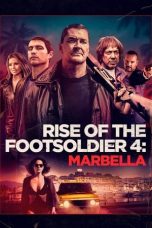 Rise of the Footsoldier 4 Marbella (2019)
