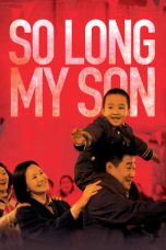 So Long My Son (2019)