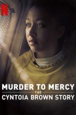 Murder to Mercy The Cyntoia Brown Story (2020)