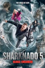 Sharknado 5 Global Swarming (2017)